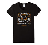 Funny Golf T-Shirt It Takes Balls Xmas Gift Idea for Golfers