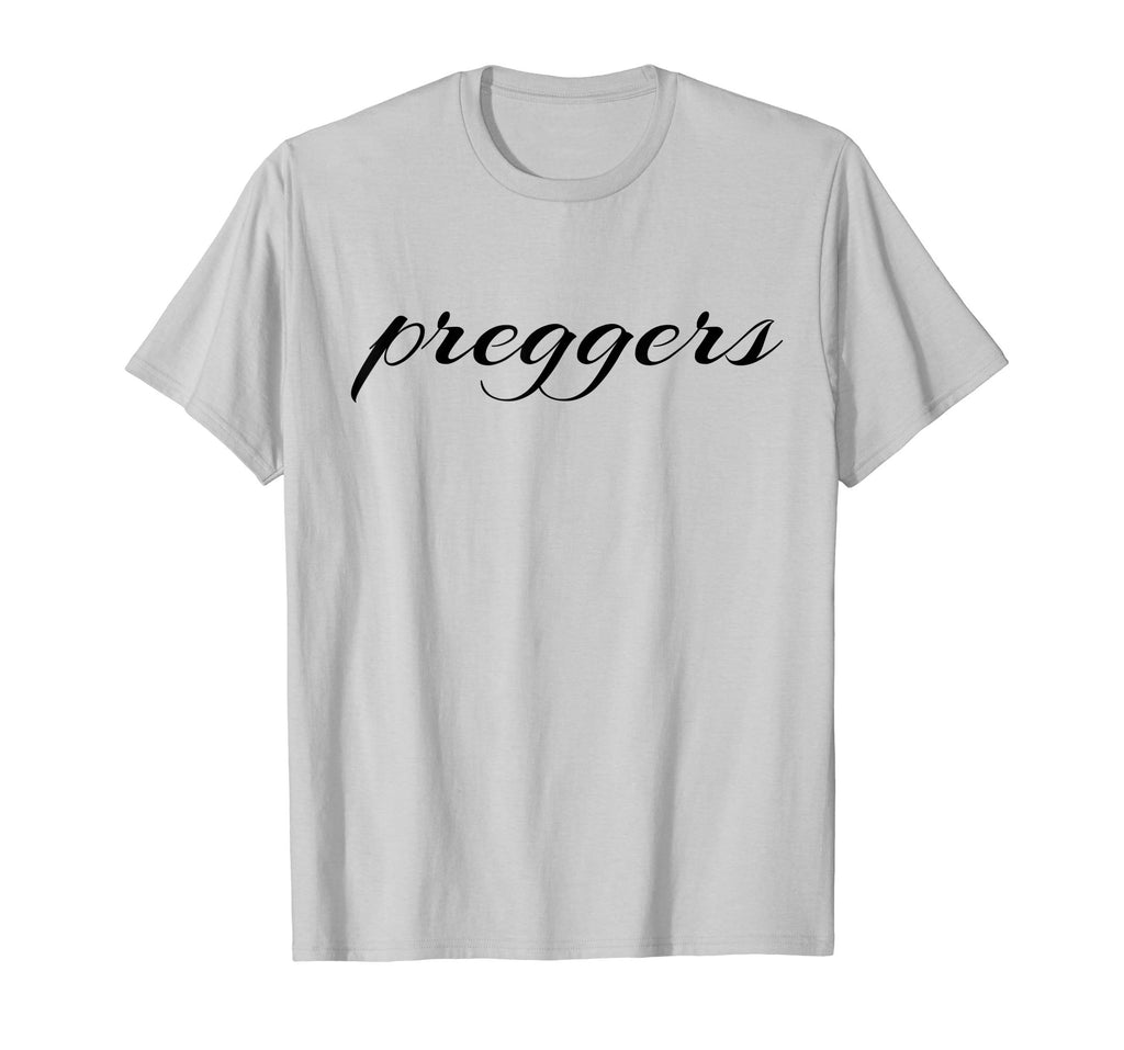 Preggers Funny Pregnancy Announcement New Mom T-Shirt