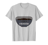 Beautiful Saipan: You Had Me at Finadene Bowl Funny Shirt
