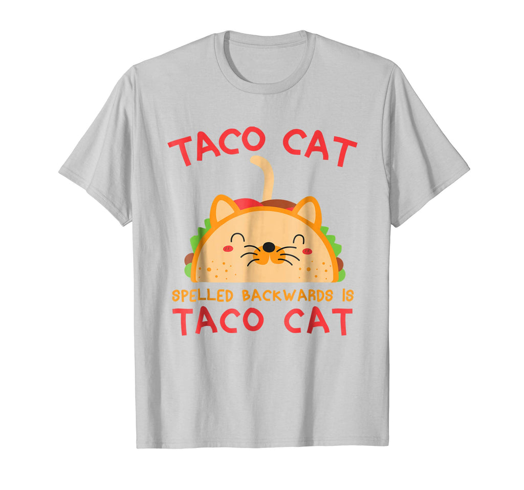 Taco Cat Spelled Backwards Is Taco Cat Shirt Funny Gift