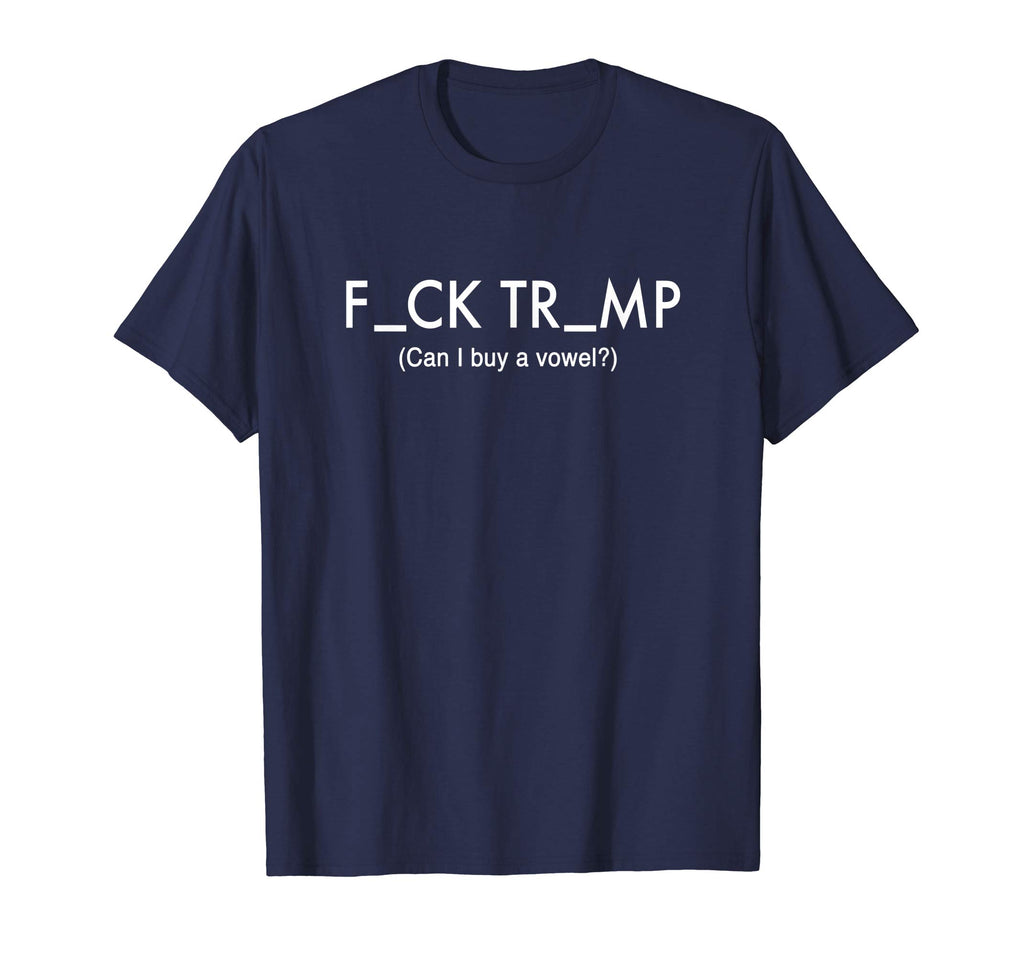 Anti Trump Protest T shirt, Political Tee, Funny trump