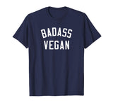 Badass Vegan Shirt | Funny Vegan Vegetarian T-Shirt Gift