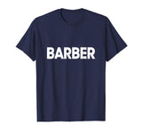 Barber Job Uniform Costume Funny Gift T-Shirt