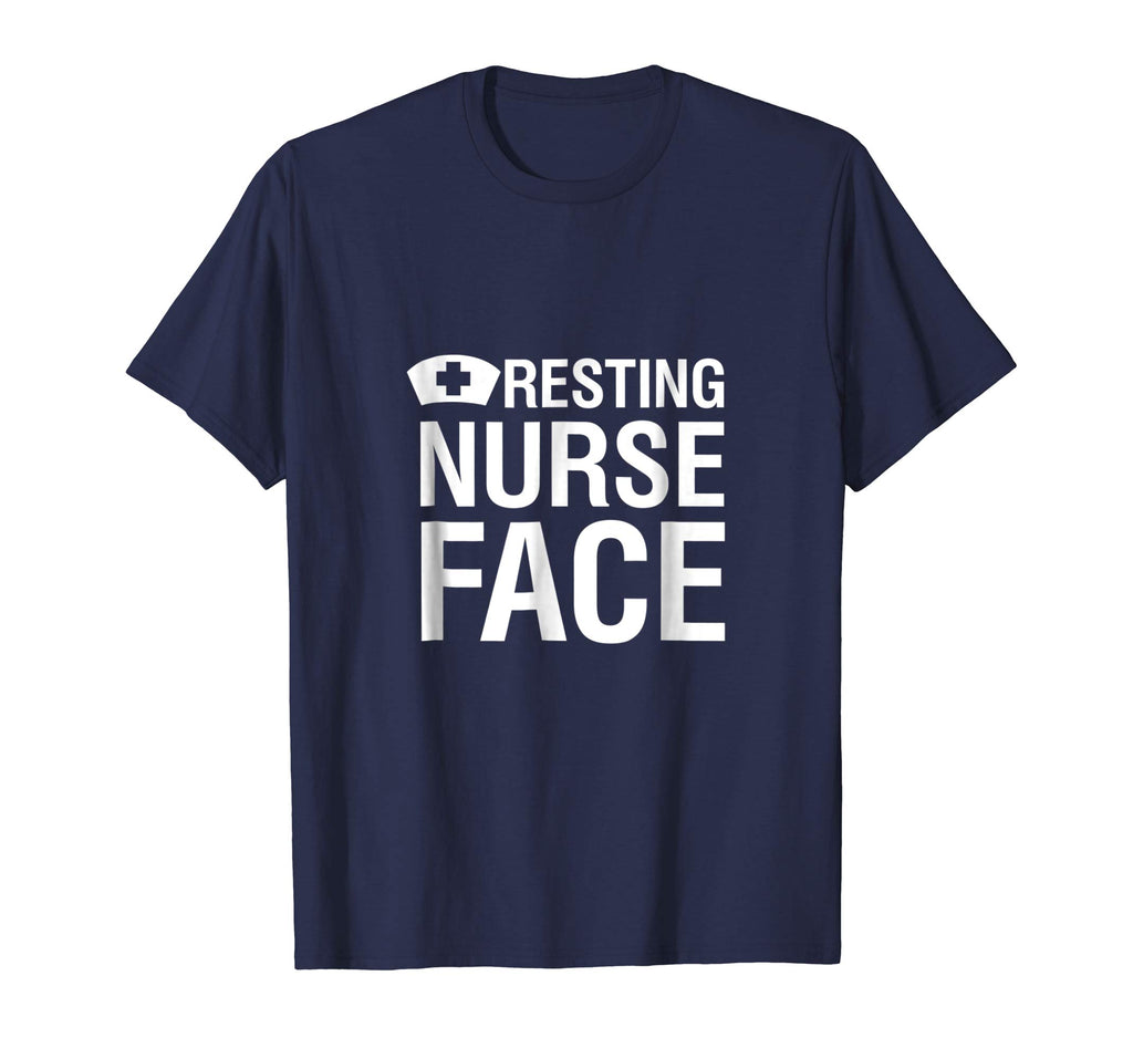Resting Nurse Face | Funny &amp; Snarky Gift &amp; T-Shirt W000018