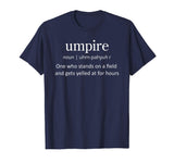 &quot;Umpire&quot; Funny Baseball Football Cricket Sports T Shirt