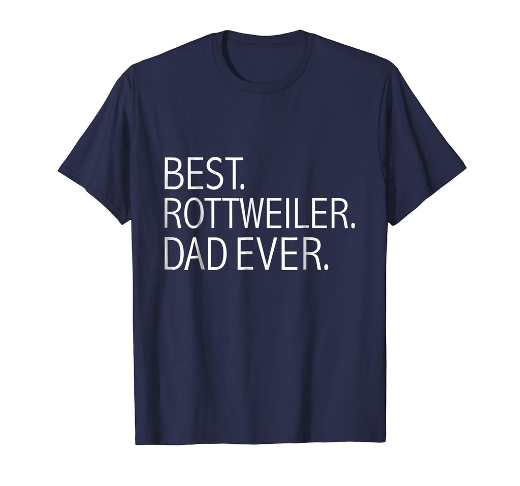 Best Rottweiler Dad Ever Funny T-shirt Dog Dad Owners