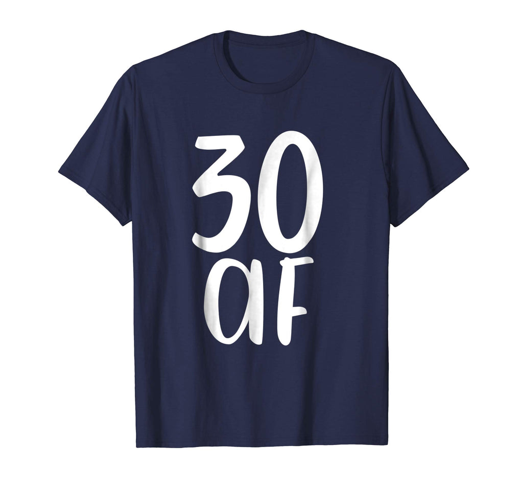 30 AF Fabulous Funny Tee Shirt Gift 30th Birthday Present