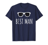 Best Man Funny T Shirt Bachelor Party Groomsmen Wedding Tee