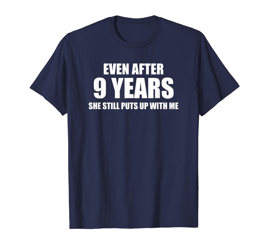 9 Year Anniversary Shirt | Funny Relationship Gifts for Him