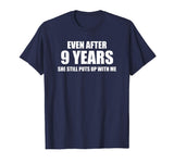 9 Year Anniversary Shirt | Funny Relationship Gifts for Him