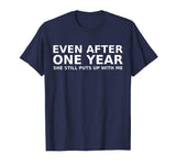 1 Year Anniversary Shirt Funny Relationship Gifts Mens Tee