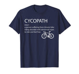 Cycopath shirt funny bicycle cyclist t-shirt humor