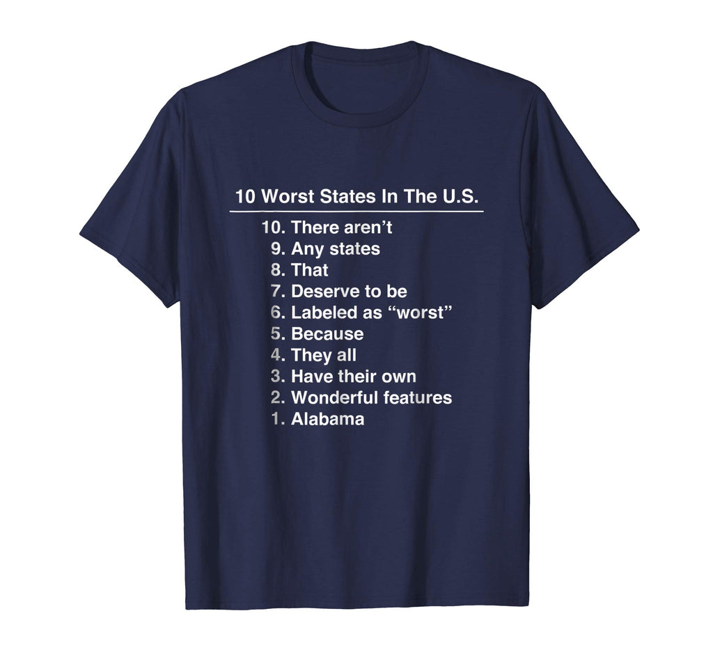 Alabama Is The Worst State Ever Funny T-Shirt