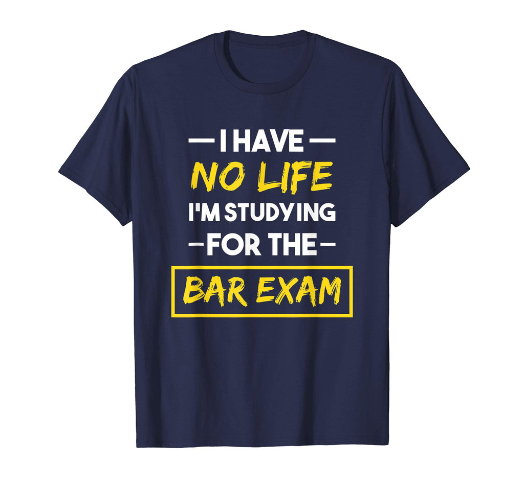 Bar Exam Shirt Funny Law School Graduation Gifts
