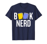 Funny Book Nerd T-Shirt Book Club Shirt