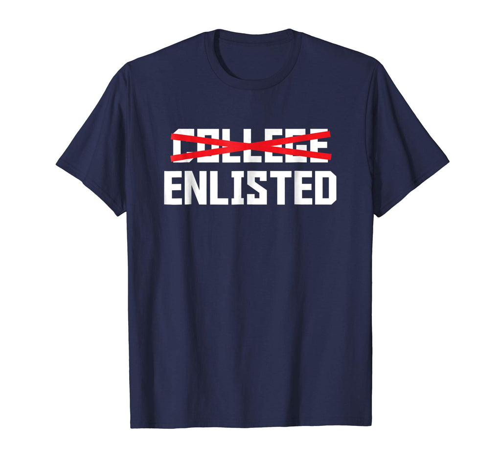 College Enlisted T-Shirt Funny Veteran Day Gifts