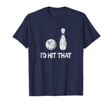 I'd Hit That Funny Bowling, Bowler Gift Distressed T-Shirt