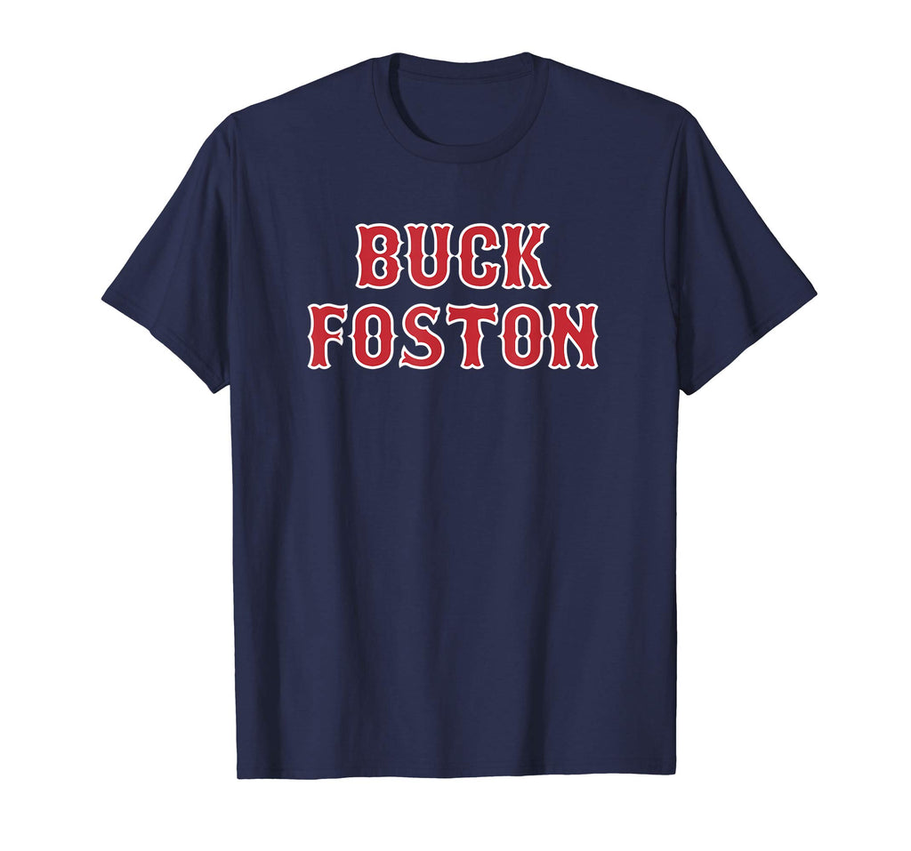 Anti Boston Sports Fan Buck Foston Funny T-Shirt