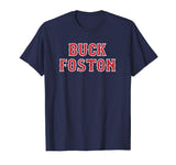Anti Boston Sports Fan Buck Foston Funny T-Shirt