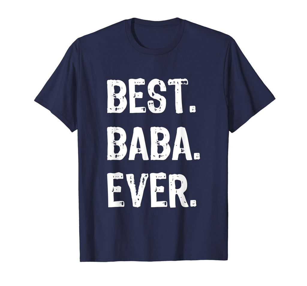 Best Baba Ever Funny Gift T-Shirt
