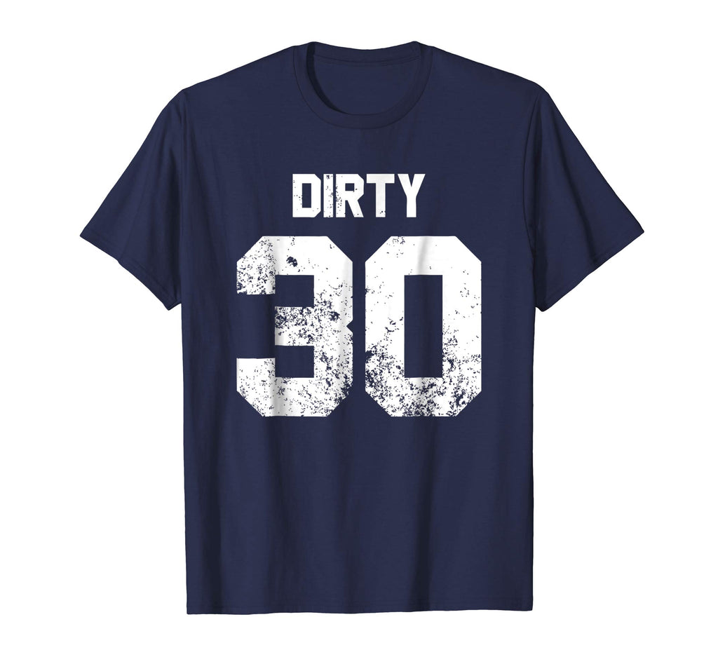 Dirty 30 30th Birthday Funny Jersey Style shirt