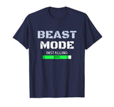 Beast Shirt - Funny Workout Gym T-Shirt