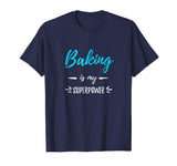 Baking Is My Superpower T-Shirt Funny Baker Gift Shirt