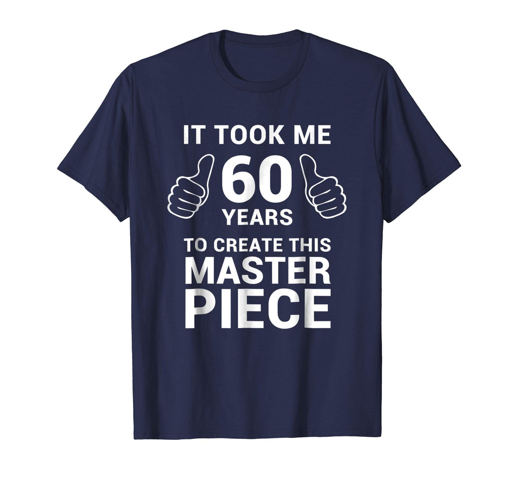 Funny 60 Years Old Joke Shirt 60th Birthday Gag Gift Idea