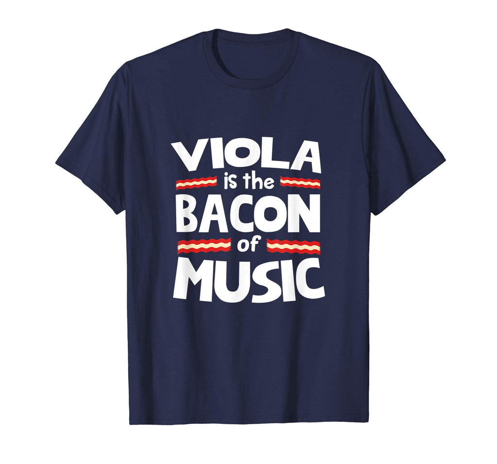 Viola is the Bacon of Music Funny T-Shirt