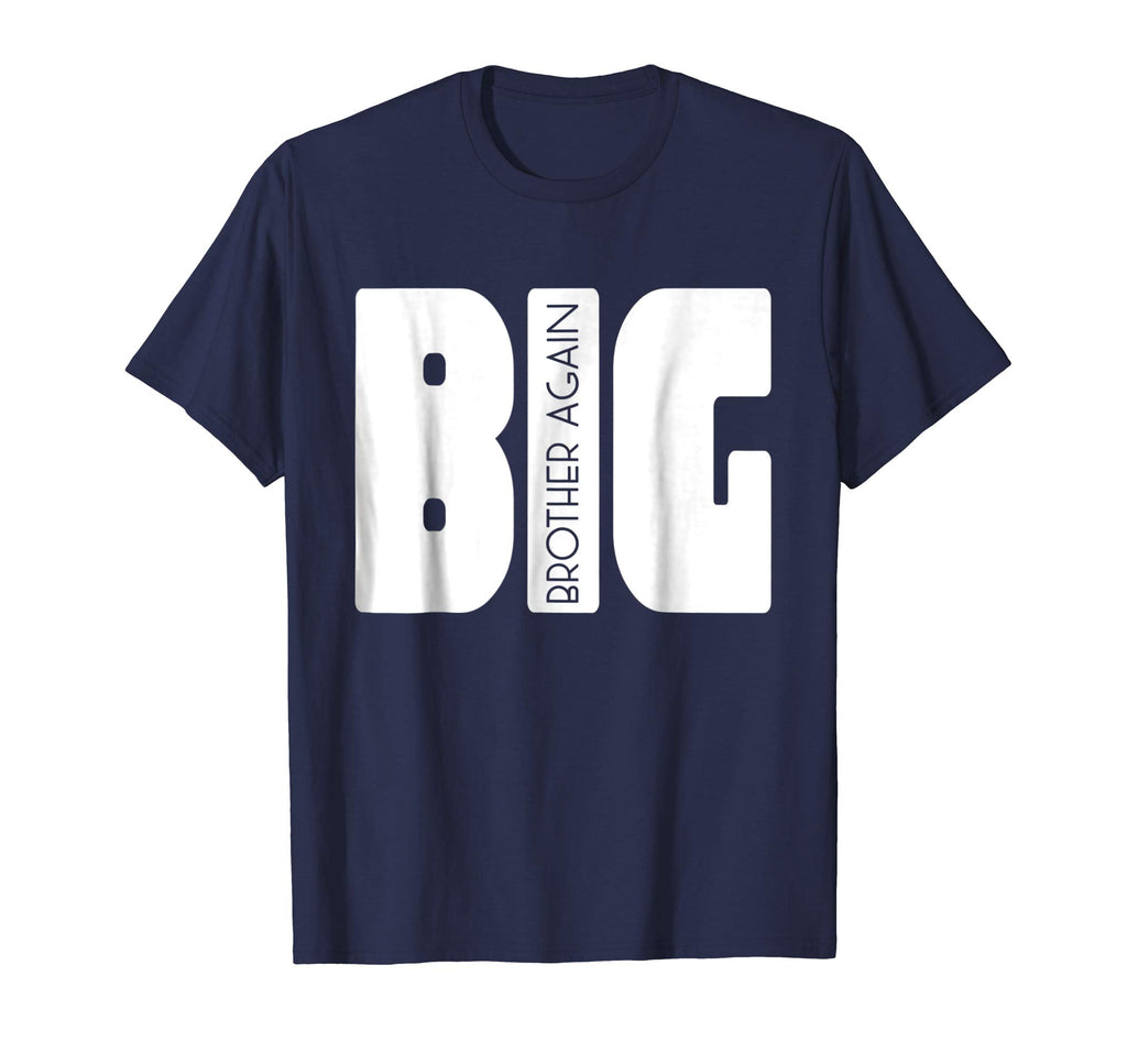 Big bro again Tee Shirt design funny gift 2018 2019 perfect