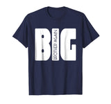 Big bro again Tee Shirt design funny gift 2018 2019 perfect