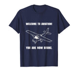Aviation Broke Funny T-Shirt