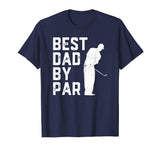 Mens Father's Day Best Dad By Par Funny Golf Lover Gift T-Shirt