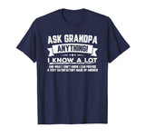 Ask Grandpa Anything Funny Father's Day T-Shirt Gift 60th