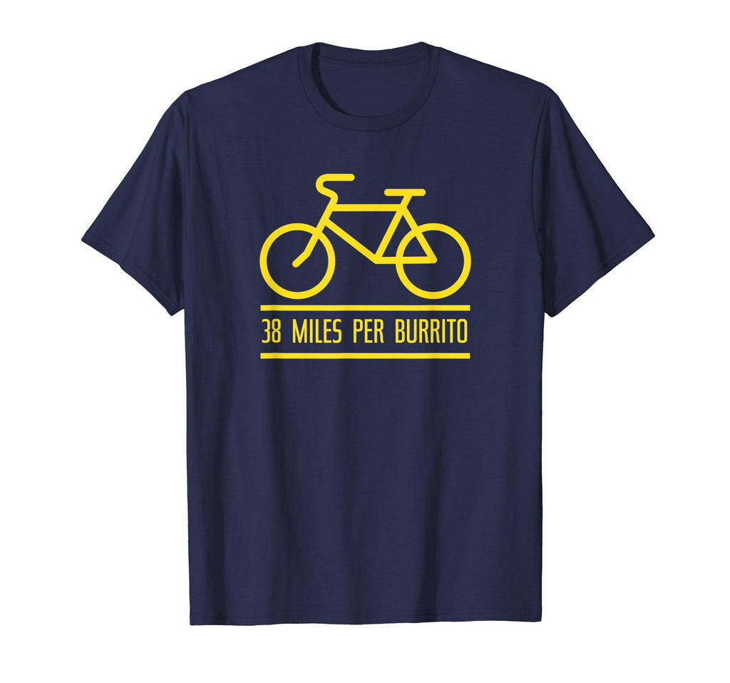 38 Miles Per Burrito T-Shirt | Funny Bike Shirt