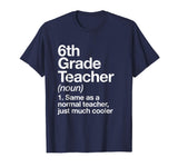 6th Grade Teacher Definition T-shirt Funny School Gift Tee