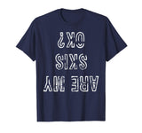 Funny Ski T-Shirt Are My Skis Ok Tshirt Skiing Gift Tee