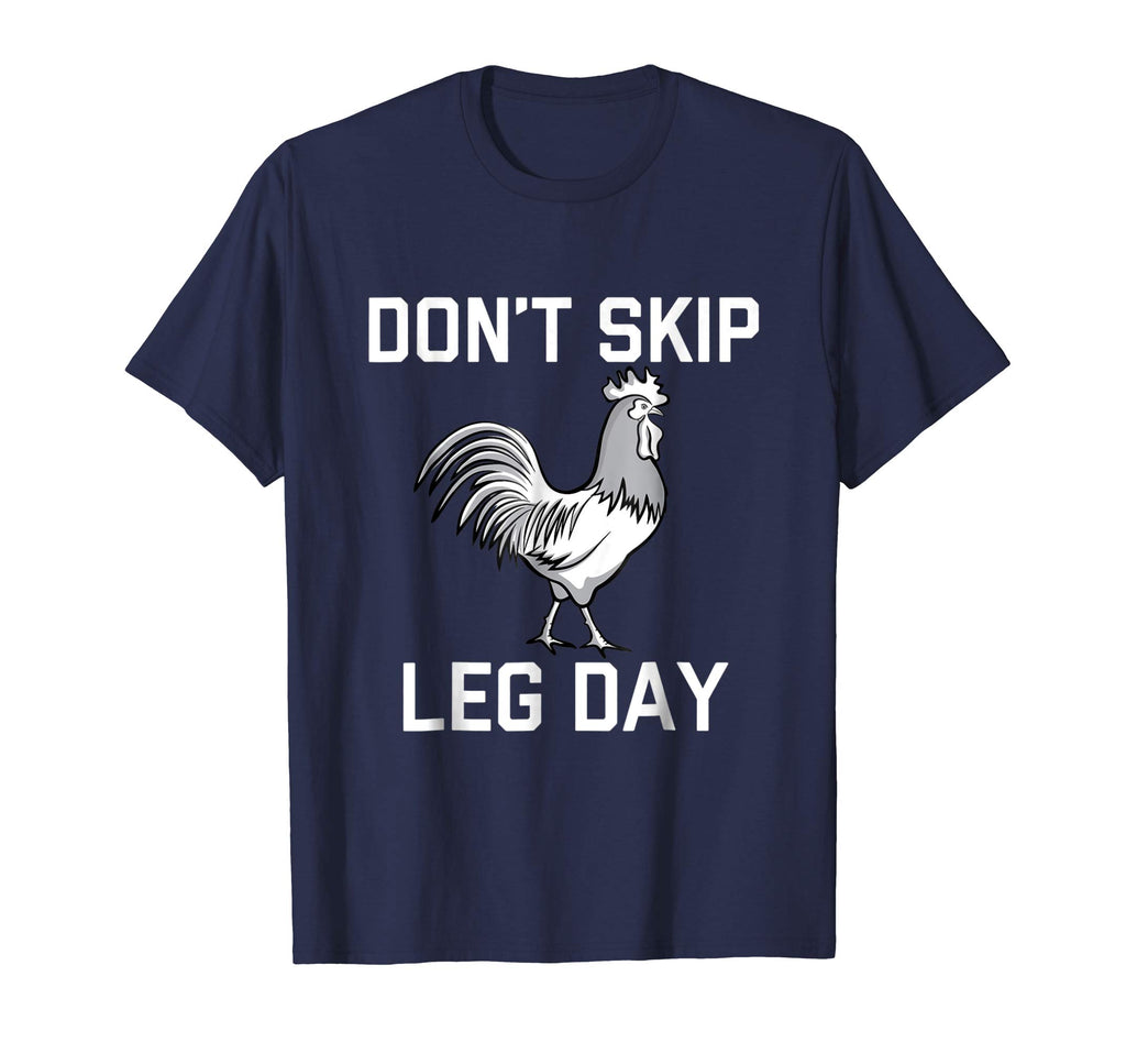 Don't Skip Leg Day | Funny Workout Shirt