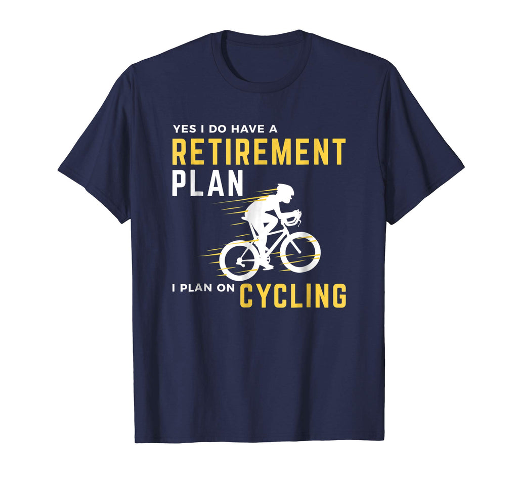 Retirement Plan Funny Bicycle Cycling Humor Graphic T-Shirt