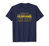 Mens Best Husband in the Galaxy, Funny Husband T-Shirt Gift