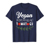 Funny Vegan Plant Based Diet T-Shirt From My Head ToMaToes