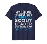 Super Cool Scout Leader Funny Gift T Shirt Humor