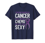 Awesome Pancreatice Cancer Shirt with Funny Chemo Sexy Quote