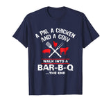 A Pig Chicken Cow Walk Into A Bar Funny BBQ Grilling Shirt