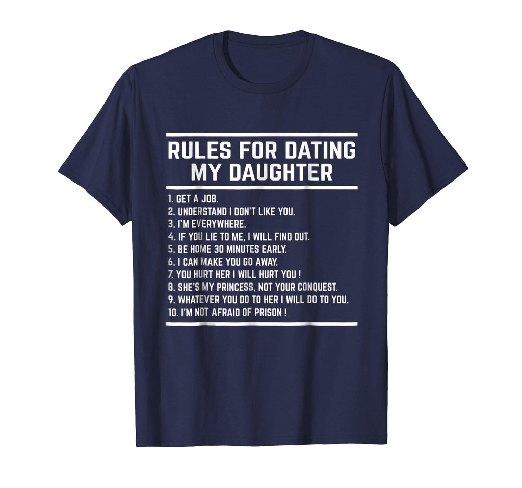 Rules For Dating My Daughter shirt Funny