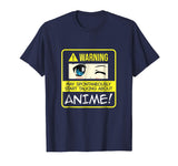 Anime Manga Fan Shirt Funny Kawaii Warning Anime Talking