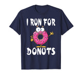 Funny Running Donut T-Shirt - Run for Donuts Runners Tee