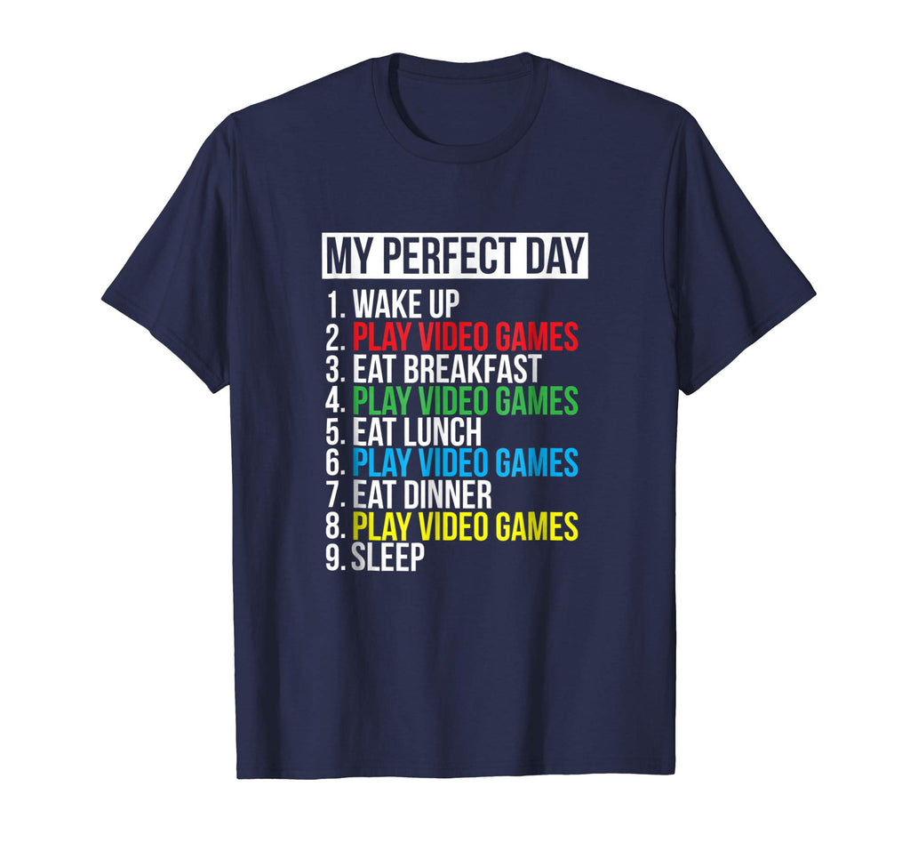 My Perfect Day Video Games T-shirt Funny Cool Gamer Tee Gift