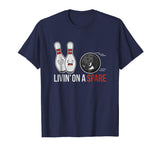 &quot;Livin' on a Spare&quot; Funny Bowling Shirt