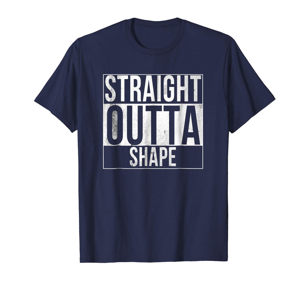 Straight Outta Shape Funny Workout T-Shirt